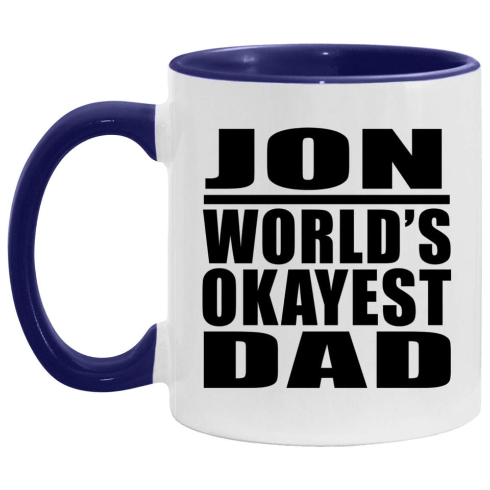 Jon World's Okayest Dad - 11oz Accent Mug Purple
