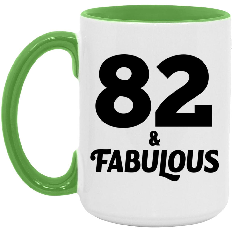 82nd Birthday 82 & Fabulous - 15oz Accent Mug Green