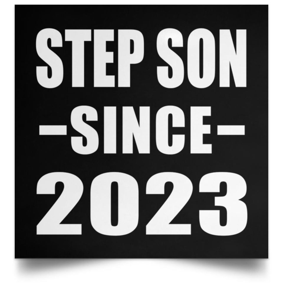 Step Son Since 2023 - Poster Square