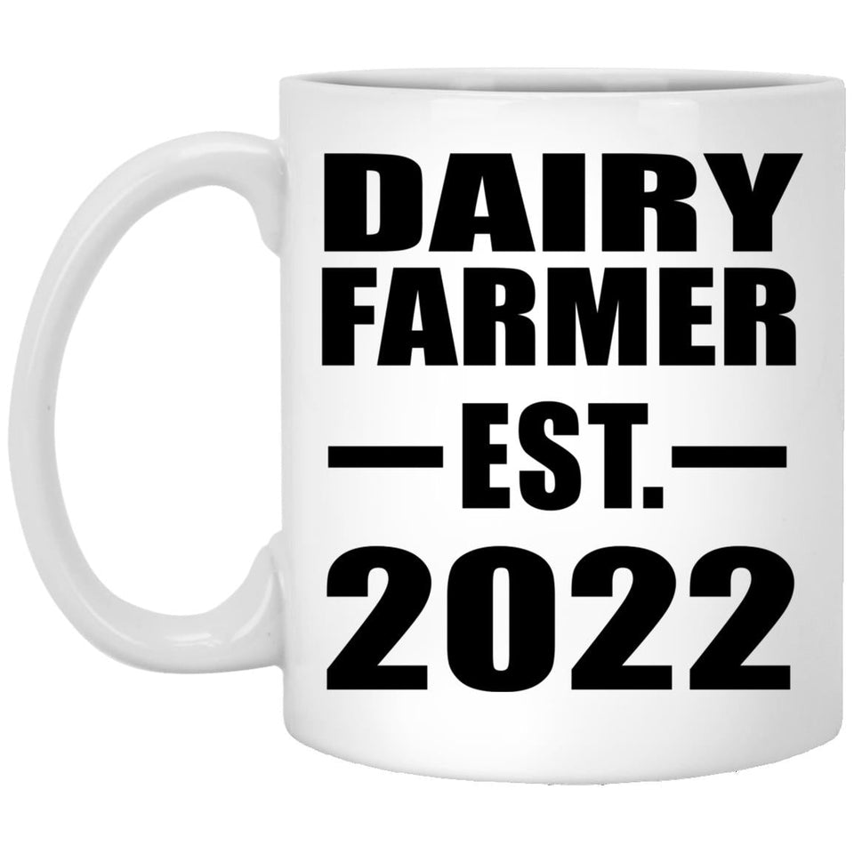 Dairy Farmer Established EST. 2022 - 11oz Coffee Mug