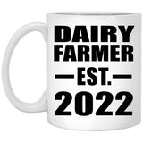 Dairy Farmer Established EST. 2022 - 11oz Coffee Mug