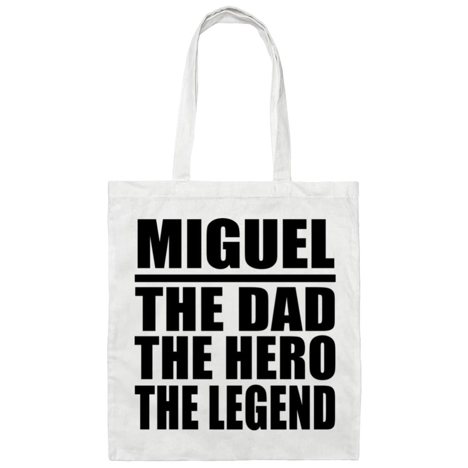 Miguel The Dad The Hero The Legend - Tote Bag White