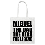 Miguel The Dad The Hero The Legend - Tote Bag White