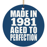 43rd Birthday Made In 1981 Aged to Perfection - Circle Ornament