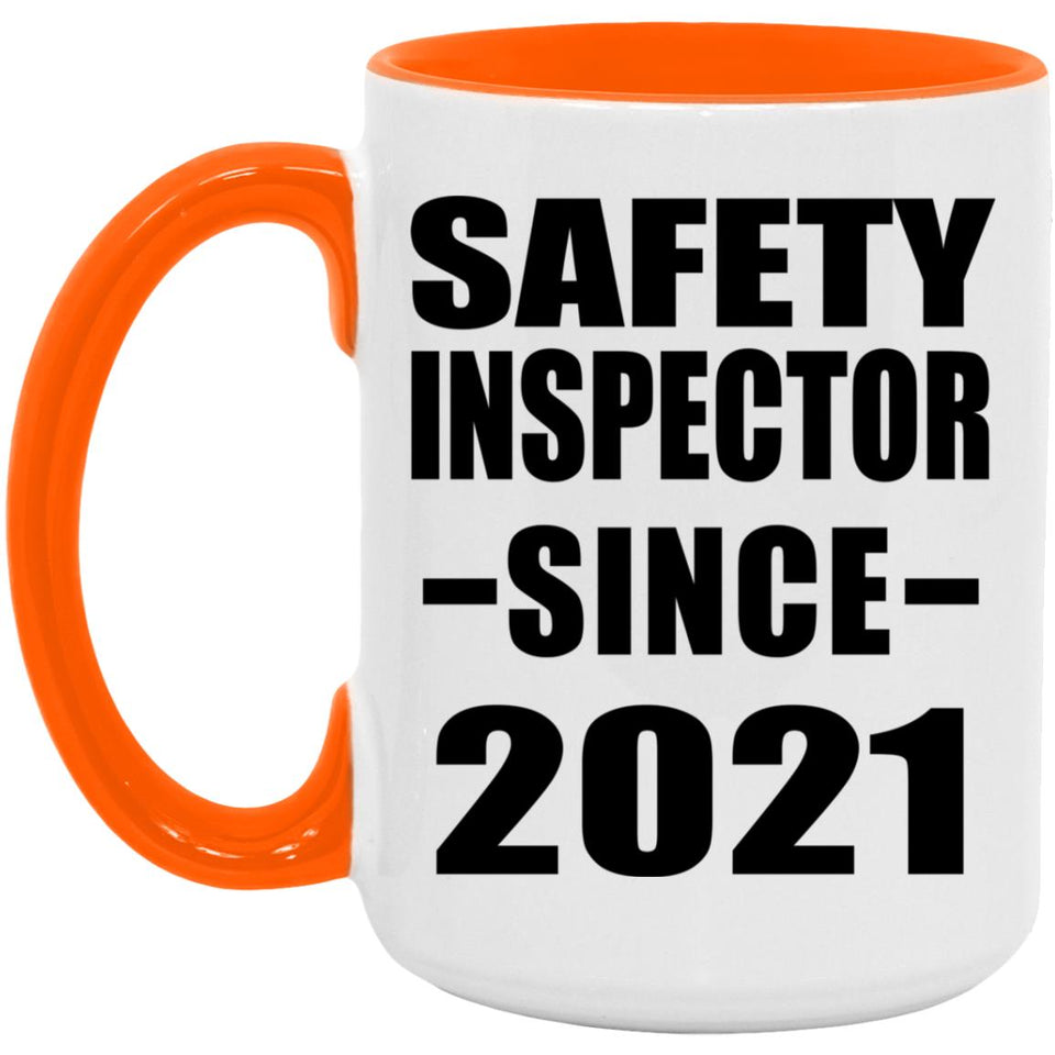 Safety Inspector Since 2021 - 15oz Accent Mug Orange