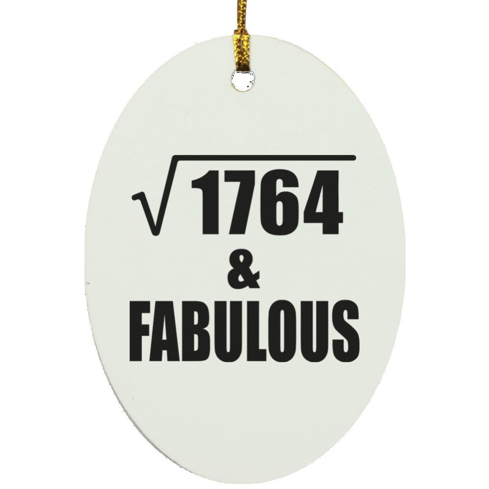 42nd Birthday Square Root of 1764 & Fabulous - Oval Ornament