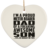 Proud Meter Reader Dad Of Awesome Son - Heart Ornament