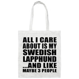All I Care About Is My Swedish Lapphund - Tote Bag White
