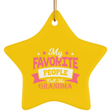My Favorite People Call Me Grandma - Star Ornament