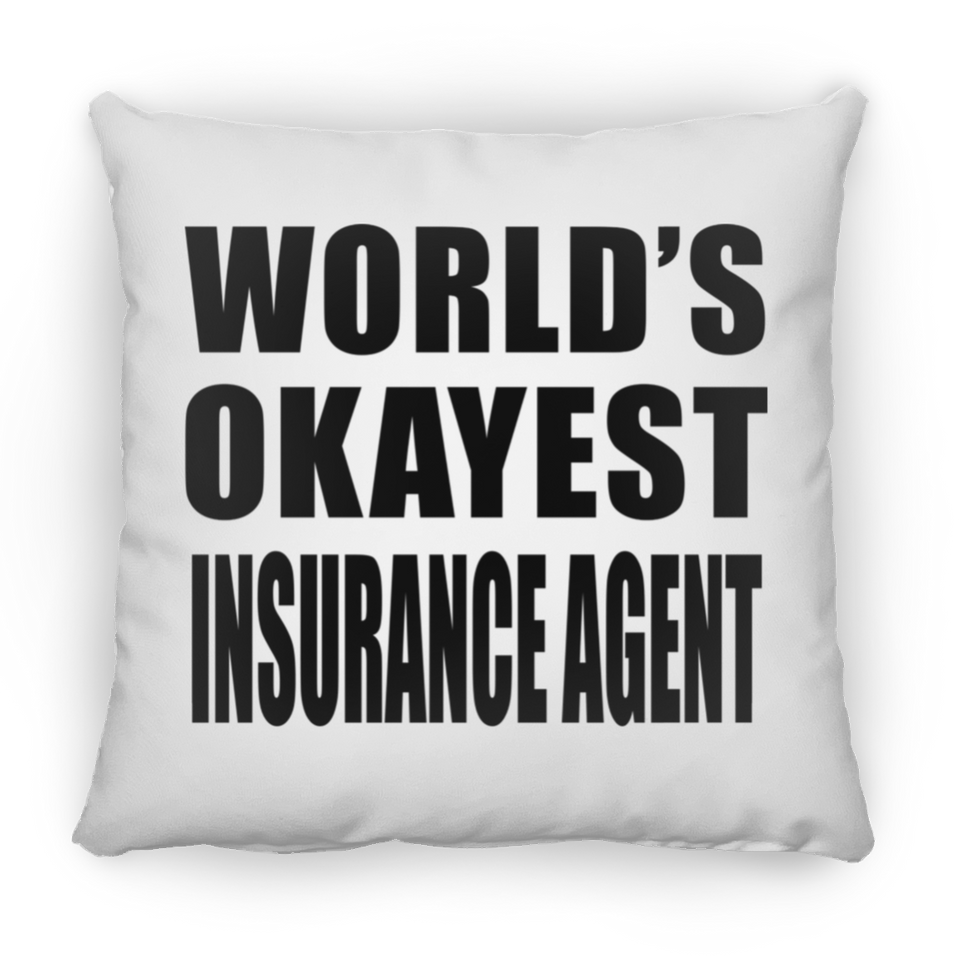 World's Okayest Insurance Agent - Throw Pillow