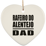 Rafeiro Do Alentejo Dad - Heart Ornament