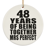 48th Anniversary 48 Years Of Being Mrs Perfect - Circle Ornament