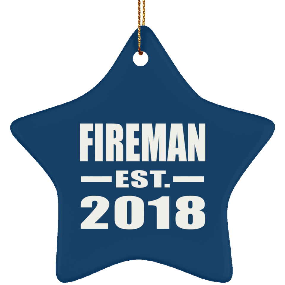 Fireman Established EST. 2018 - Star Ornament
