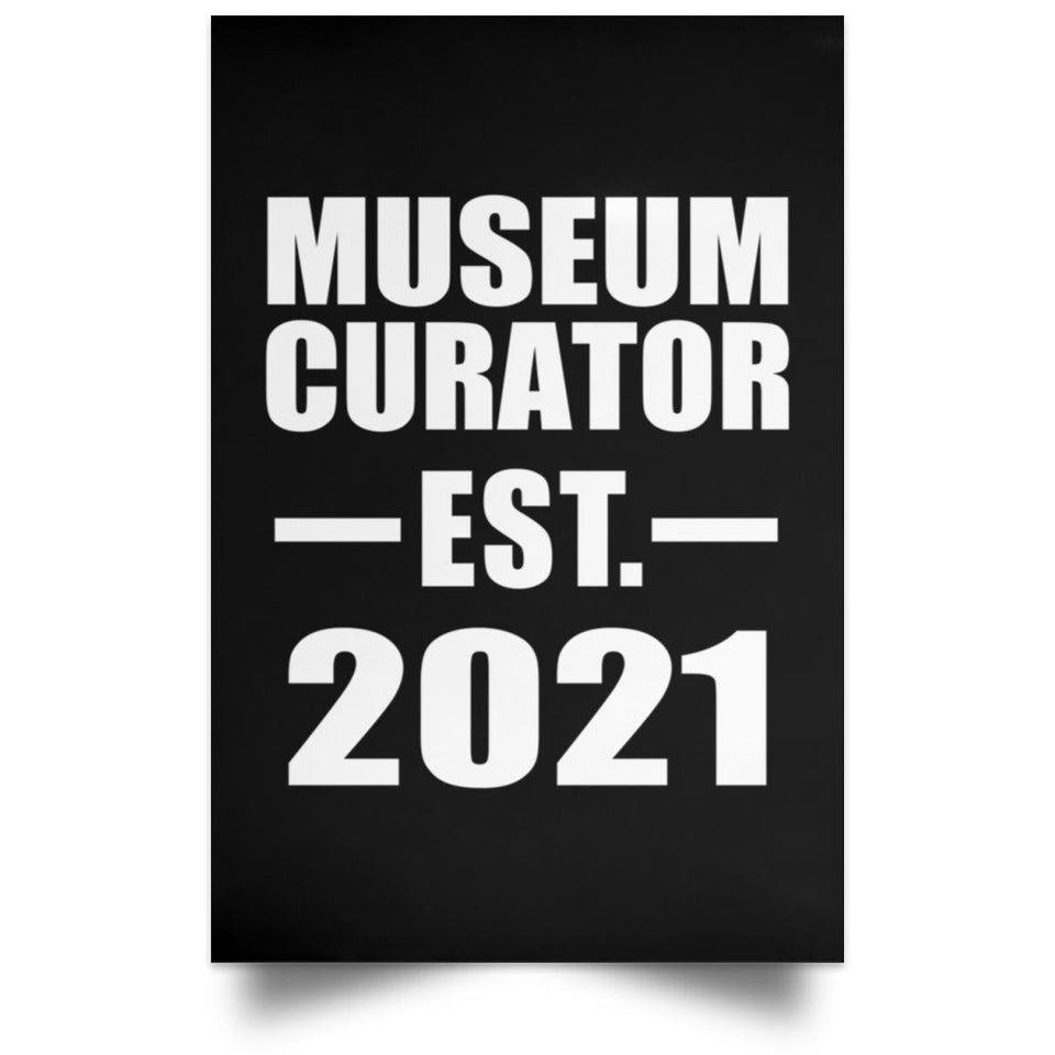 Museum Curator Established EST. 2021 - Poster Portrait