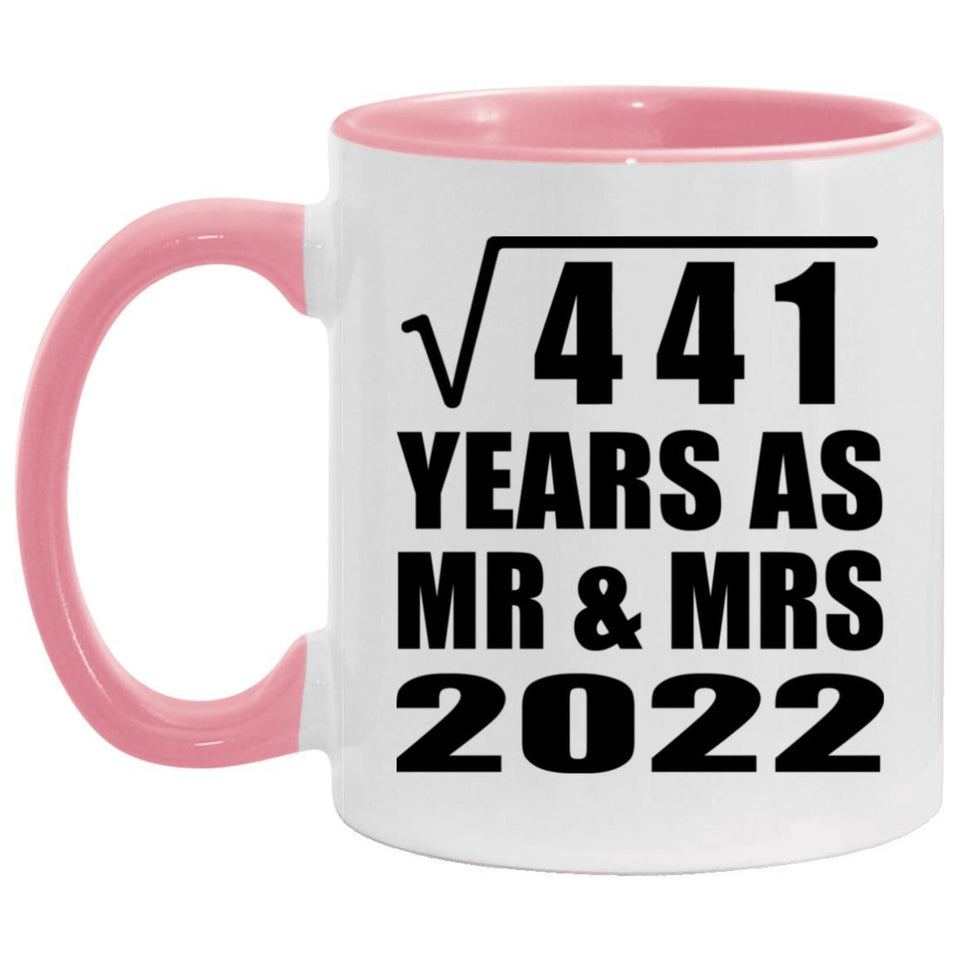 21st Anniversary Square Root of 441 Years As Mr & Mrs 2022 - 11oz Accent Mug Pink