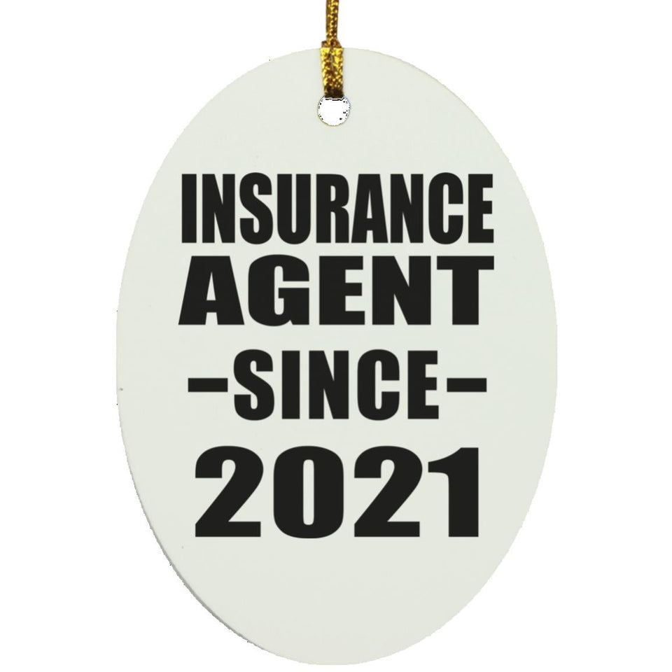 Insurance Agent Since 2021 - Oval Ornament