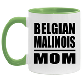 Belgian Malinois Mom - 11oz Accent Mug Green