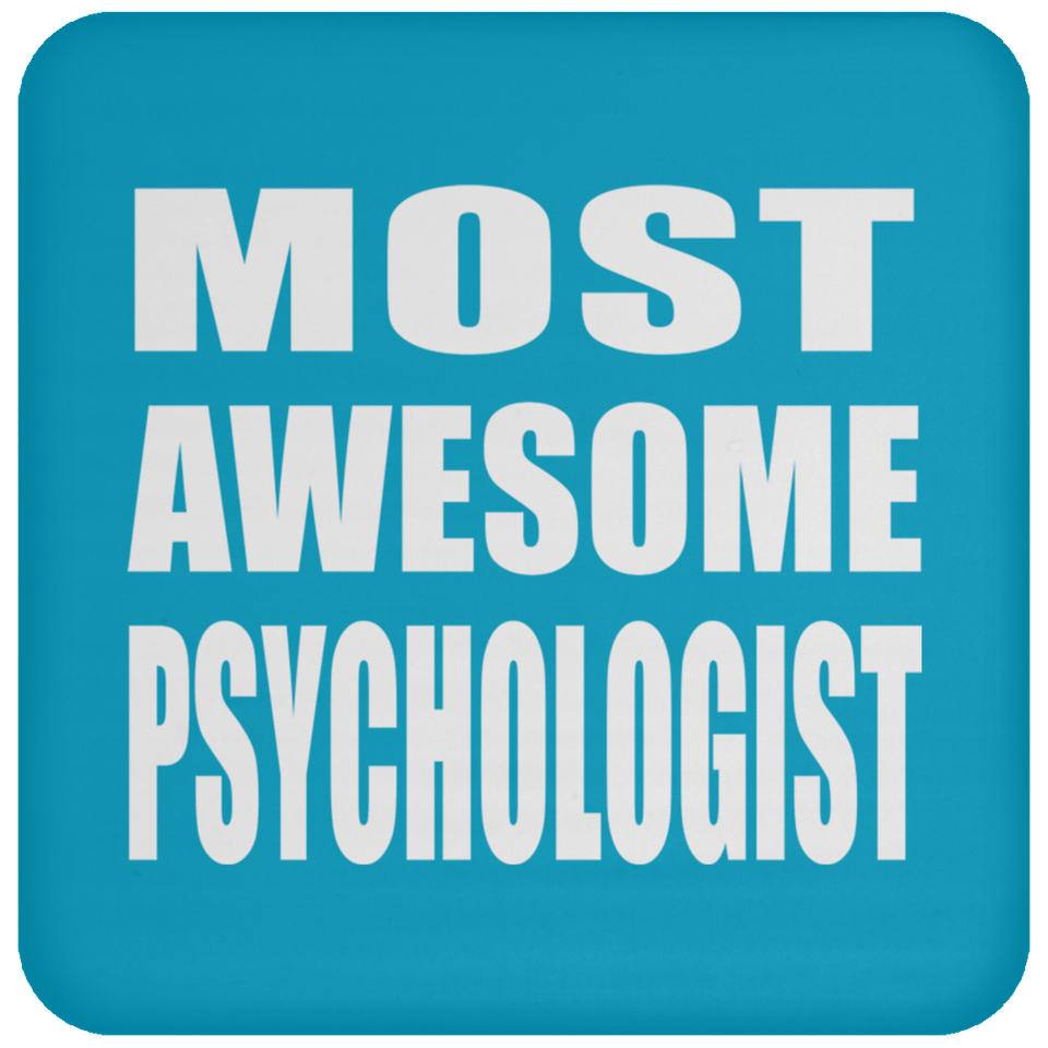 Most Awesome Psychologist - Drink Coaster