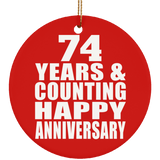 Happy 74th Anniversary 74 Years & Counting - Circle Ornament