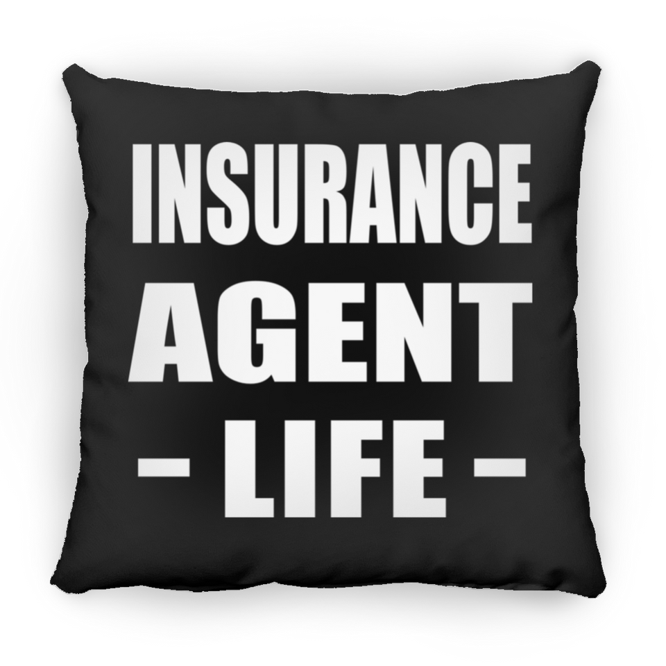 Insurance Agent Life - Throw Pillow Black