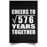 24th Anniversary Cheers To Square Root of 576 Years Together - Poster Portrait