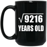 96th Birthday Square Root of 9216 Years Old - 15oz Coffee Mug Black