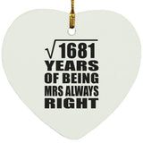 41st Anniversary Square Root of 1681 Years Mrs Always Right - Heart Ornament