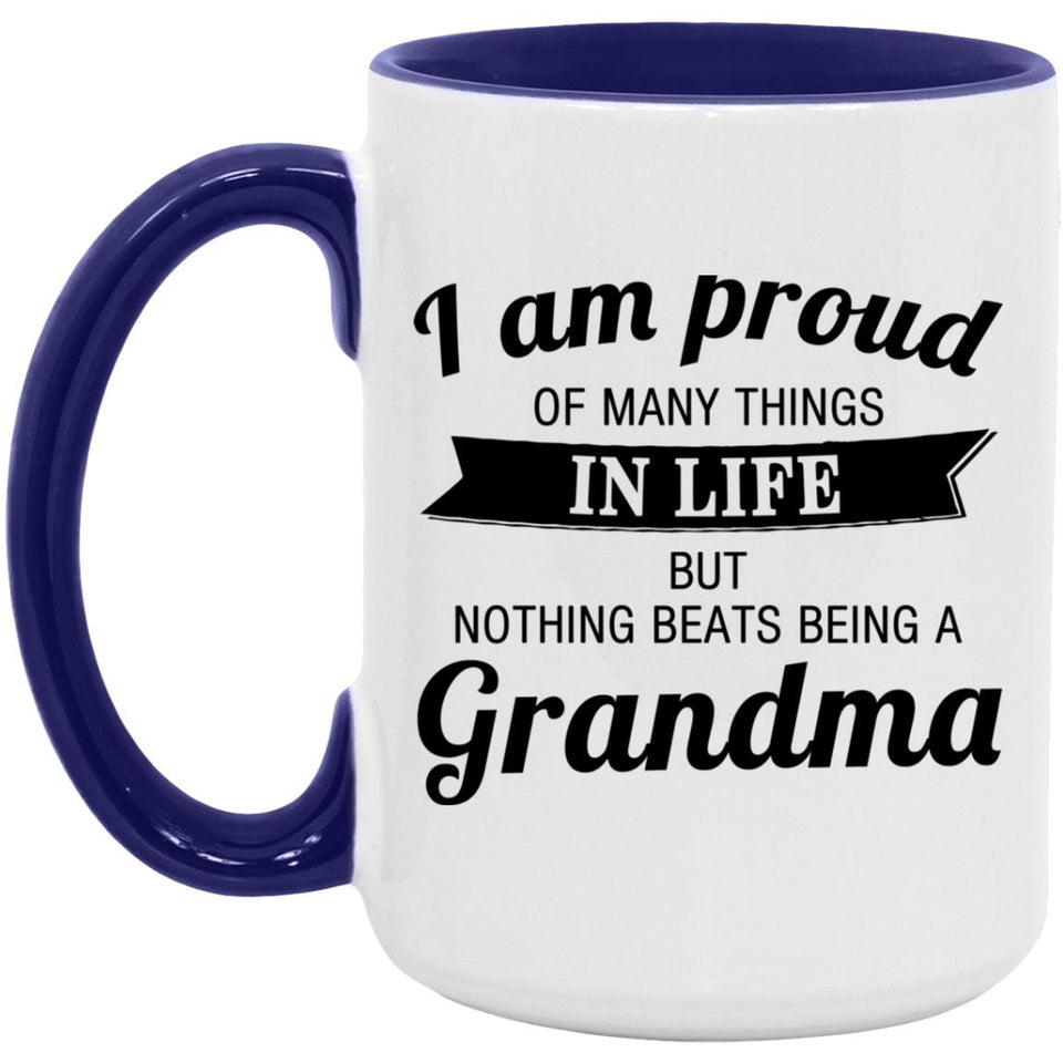 Proud of Many Things In Life, Nothing Beats Being a Grandma - 15oz Accent Mug Purple