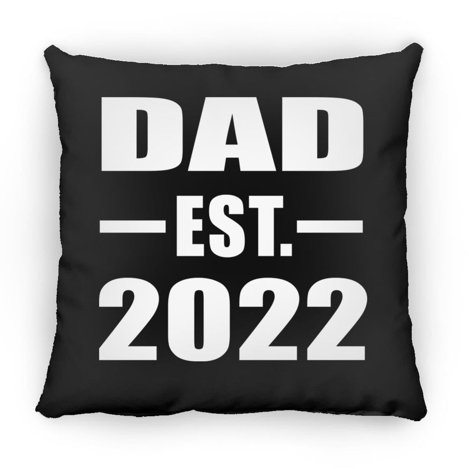 Dad Established EST. 2022 - Throw Pillow Black
