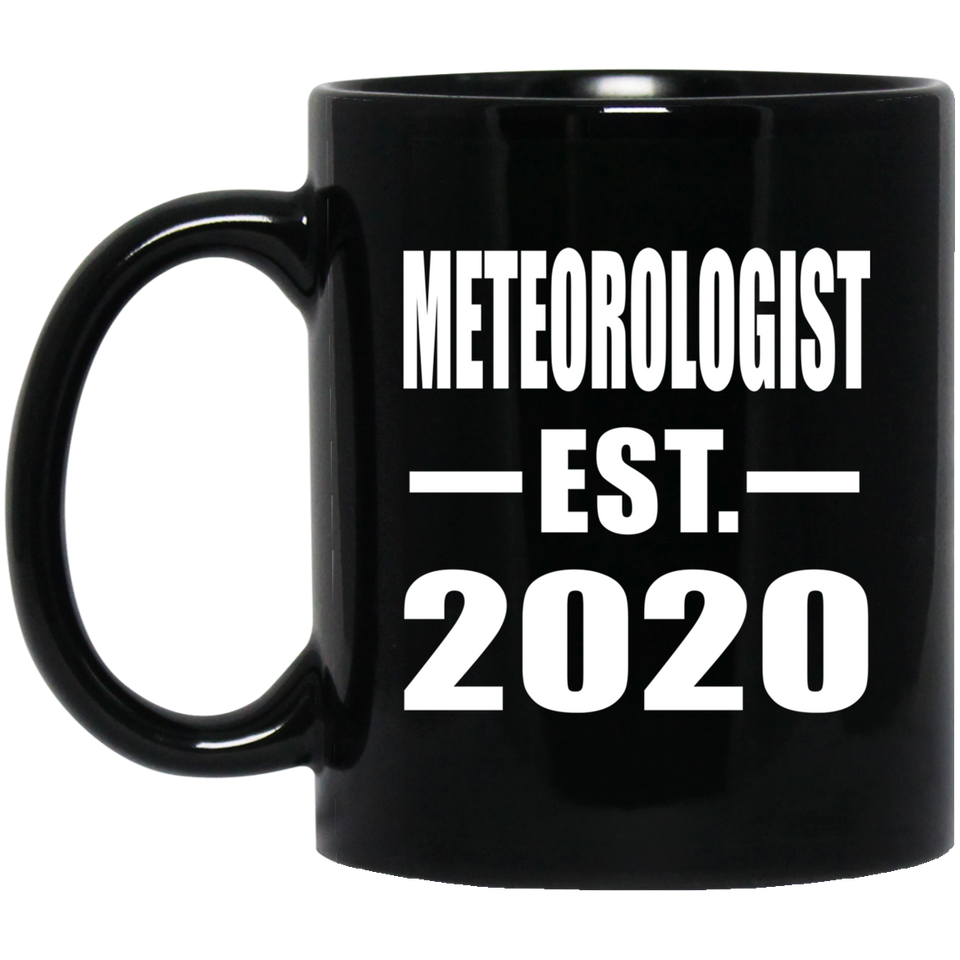 Meteorologist Established EST. 2020 - 11oz Coffee Mug Black