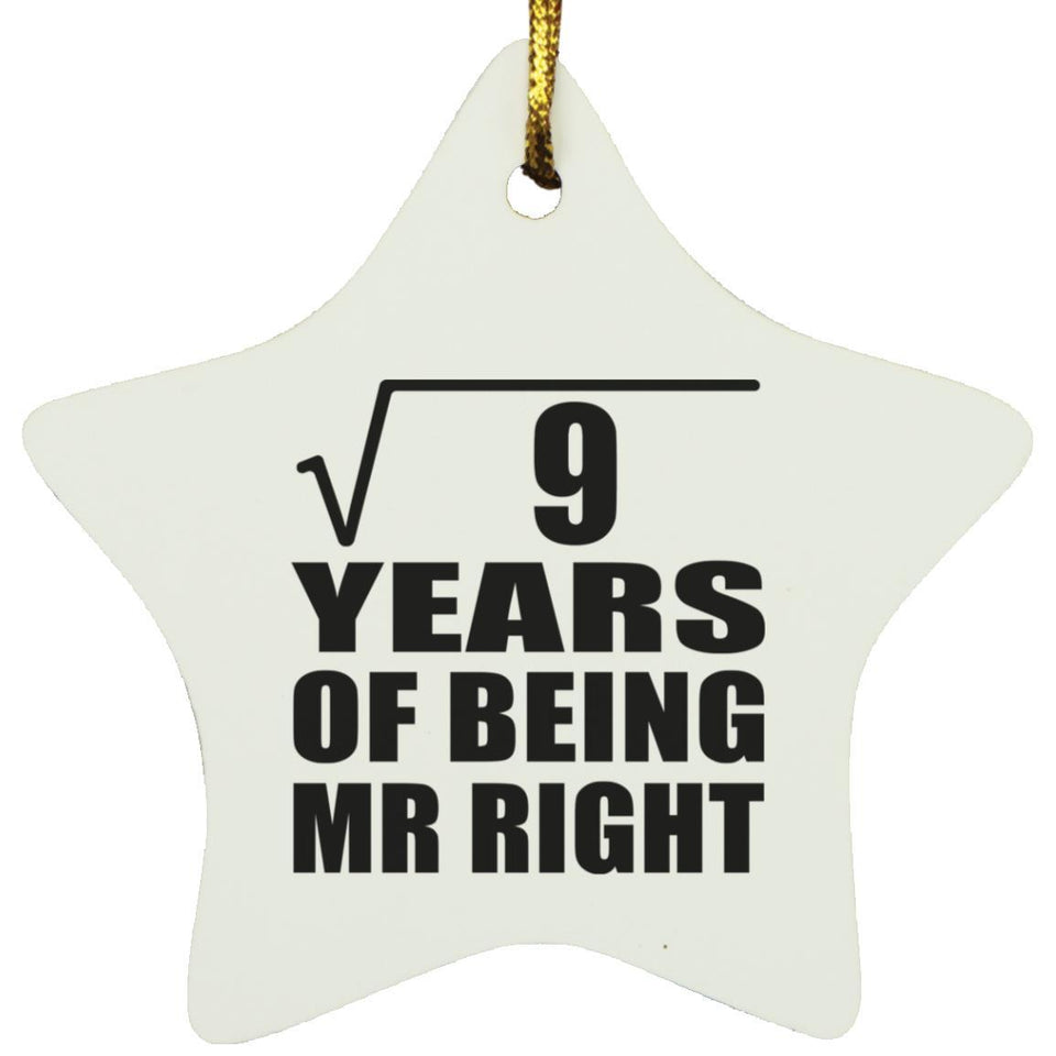 3rd Anniversary Square Root of 9 Years of Being Mr Right - Star Ornament