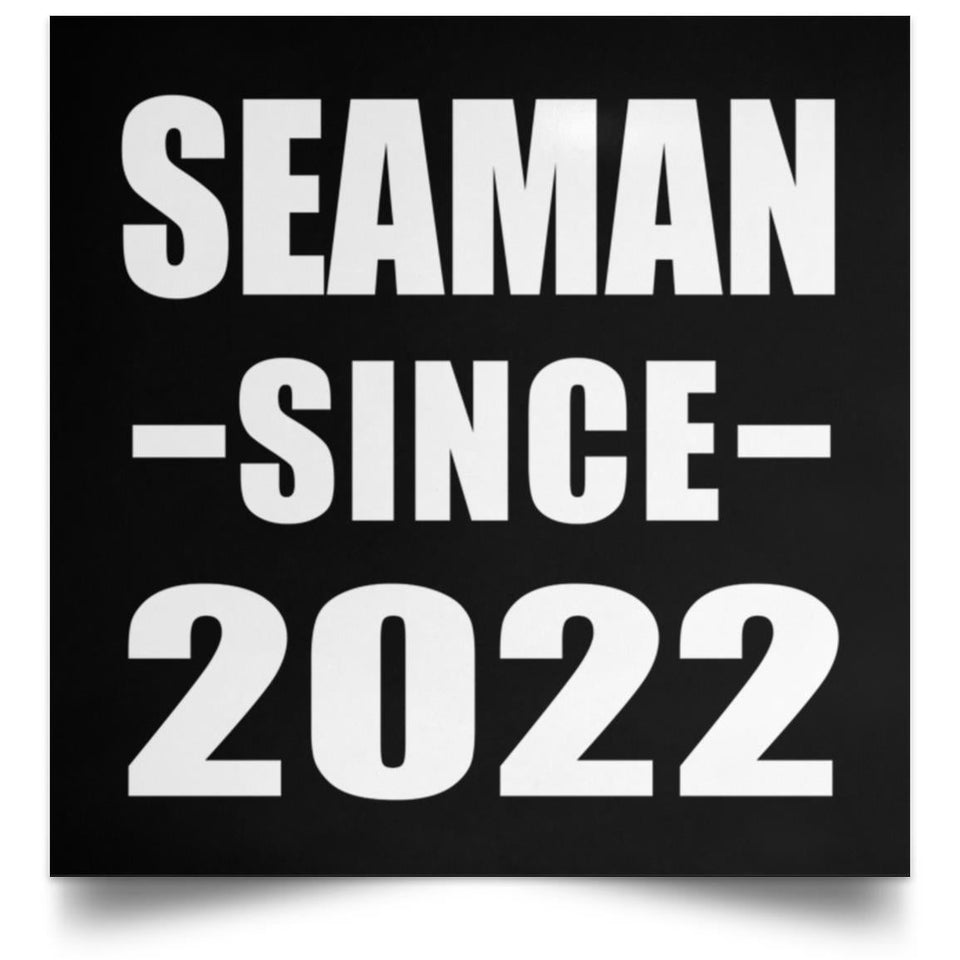 Seaman Since 2022 - Poster Square