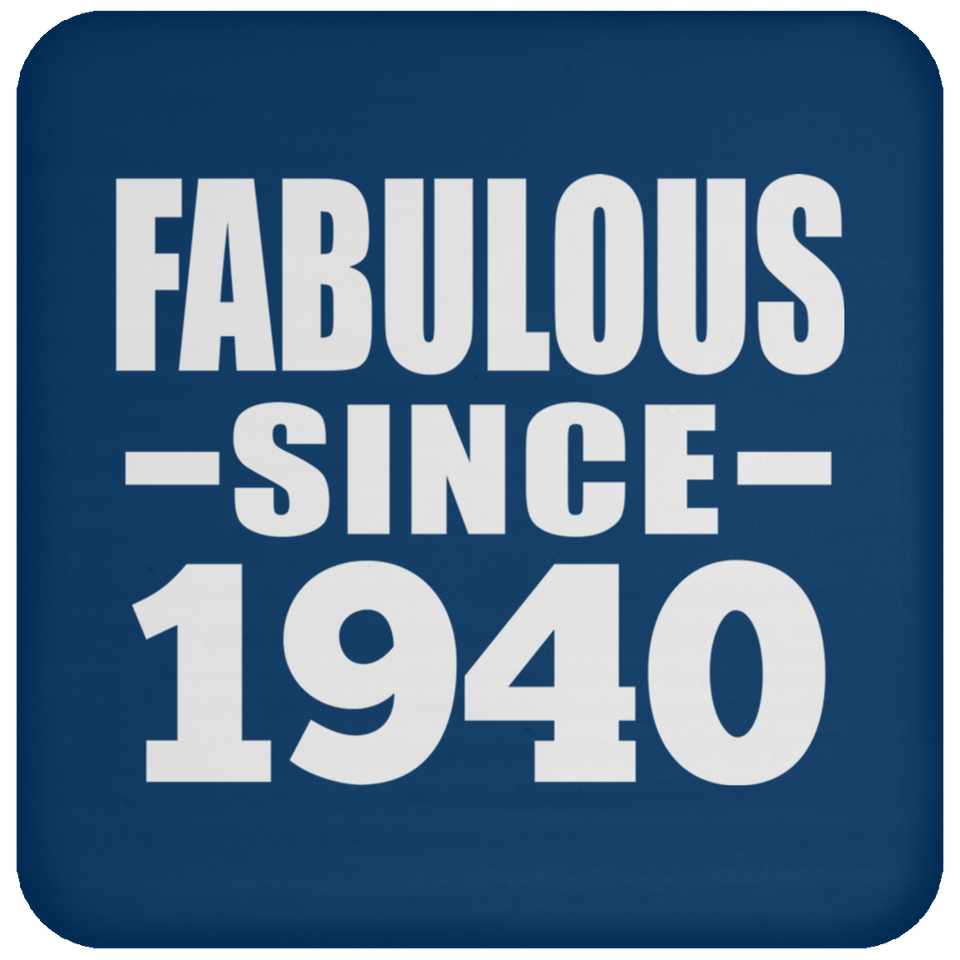 84th Birthday Fabulous Since 1940 - Drink Coaster