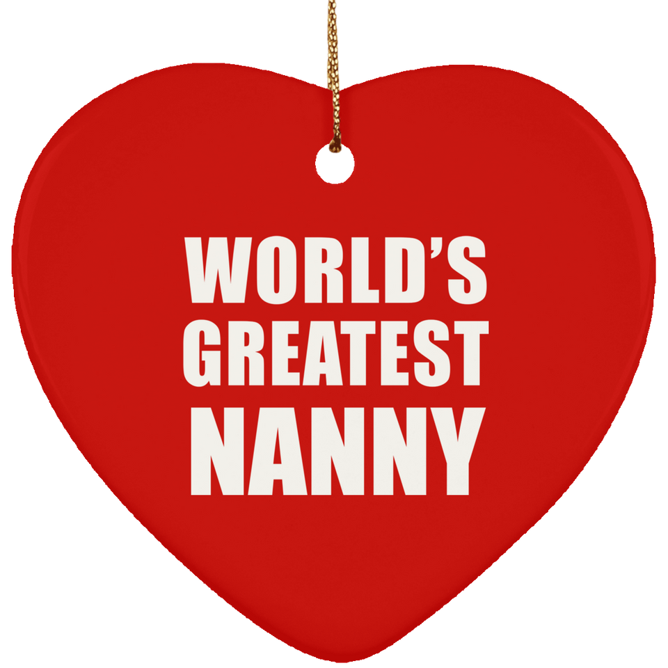 World's Greatest Nanny - Heart Ornament