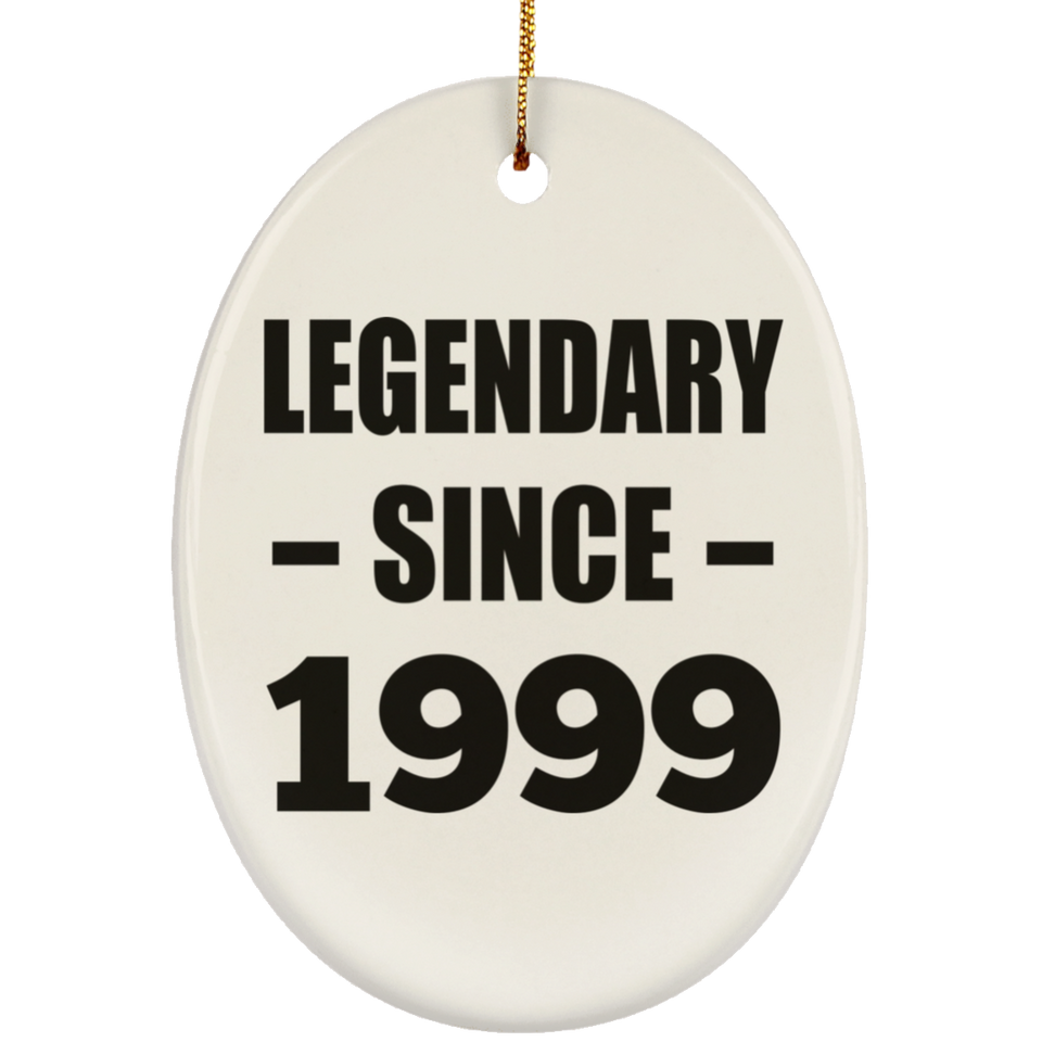 25th Birthday Legendary Since 1999 - Oval Ornament