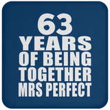63rd Anniversary 63 Years Of Being Mrs Perfect - Drink Coaster