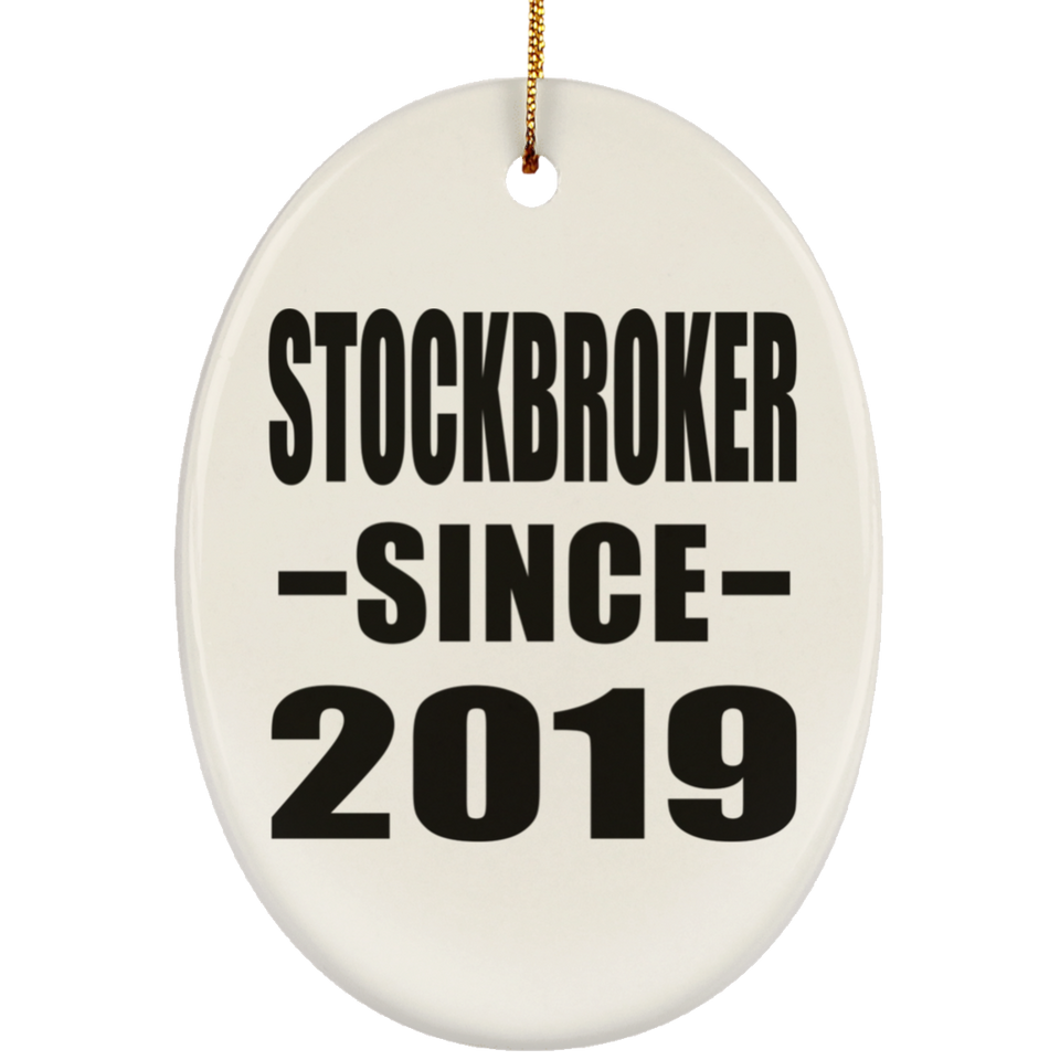 Stockbroker Since 2019 - Oval Ornament