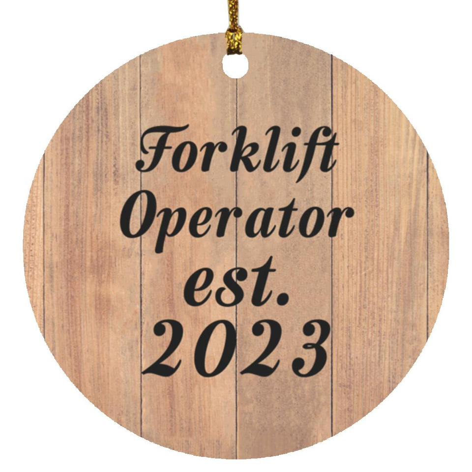 Forklift Operator Established Est. 2023 - Circle Ornament C