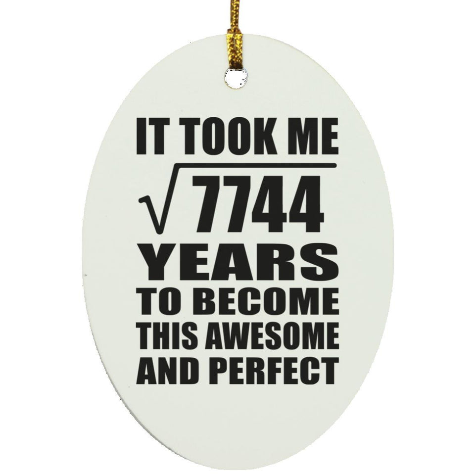 88th Birthday Took Square Root of 7744 Years To Awesome - Oval Ornament