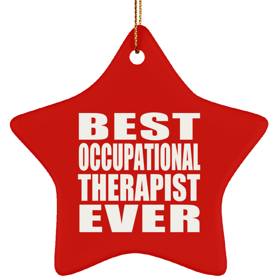 Best Occupational Therapist Ever - Star Ornament