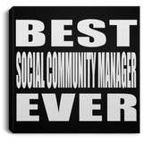 Best Social Community Manager Ever - Canvas Square