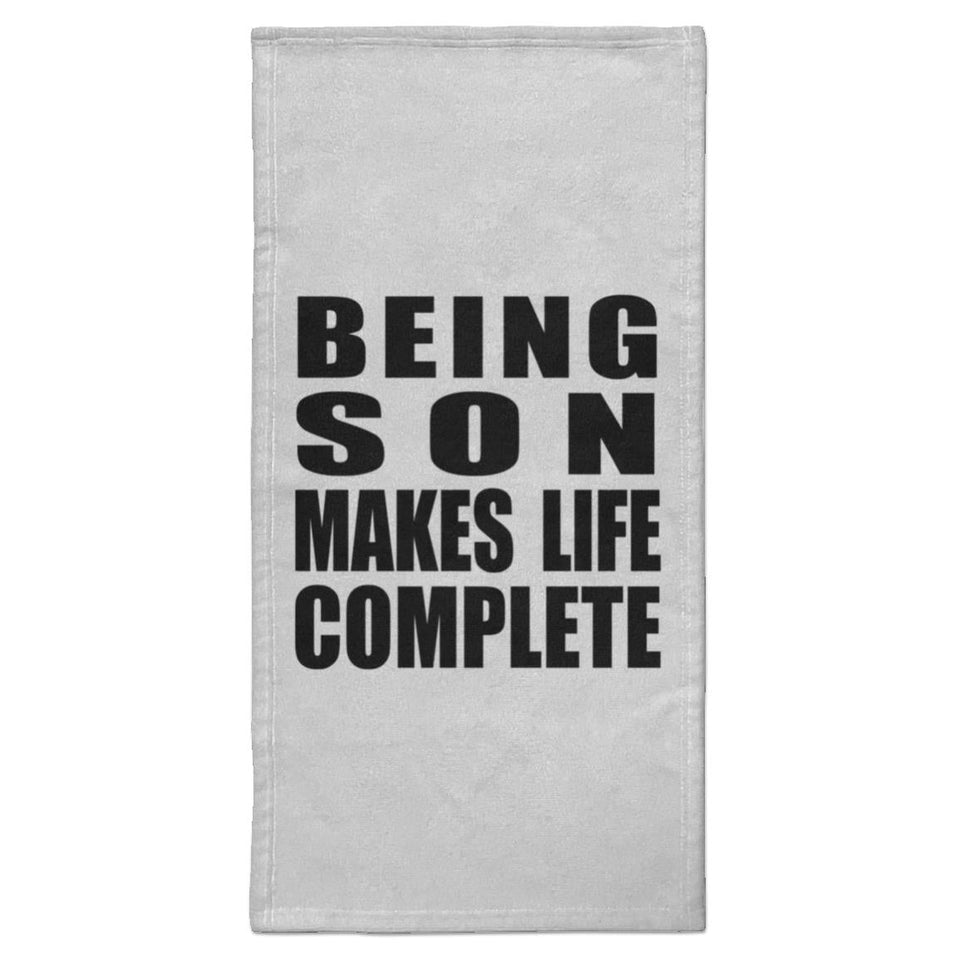 Being Son Makes Life Complete - Hand Towel