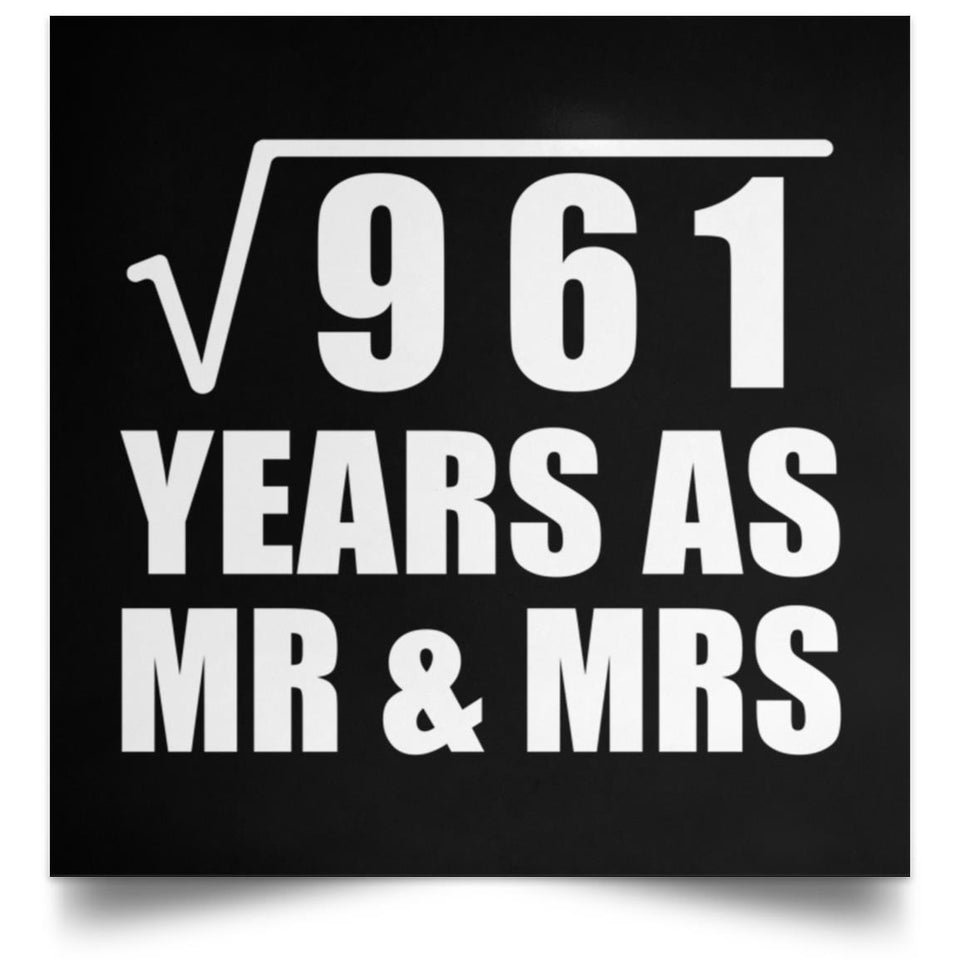 31st Anniversary Square Root of 961 Years As Mr & Mrs - Poster Square