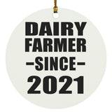 Dairy Farmer Since 2021 - Circle Ornament