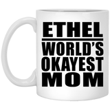 Ethel World's Okayest Mom - 11 Oz Coffee Mug