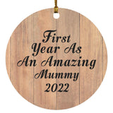 First Year As An Amazing Mummy 2022 - Circle Ornament C