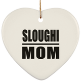Sloughi Mom - Heart Ornament