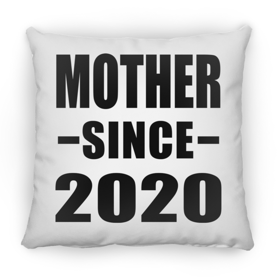 Mother Since 2020 - Throw Pillow