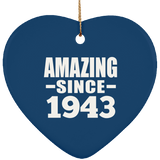 81st Birthday Amazing Since 1943 - Heart Ornament