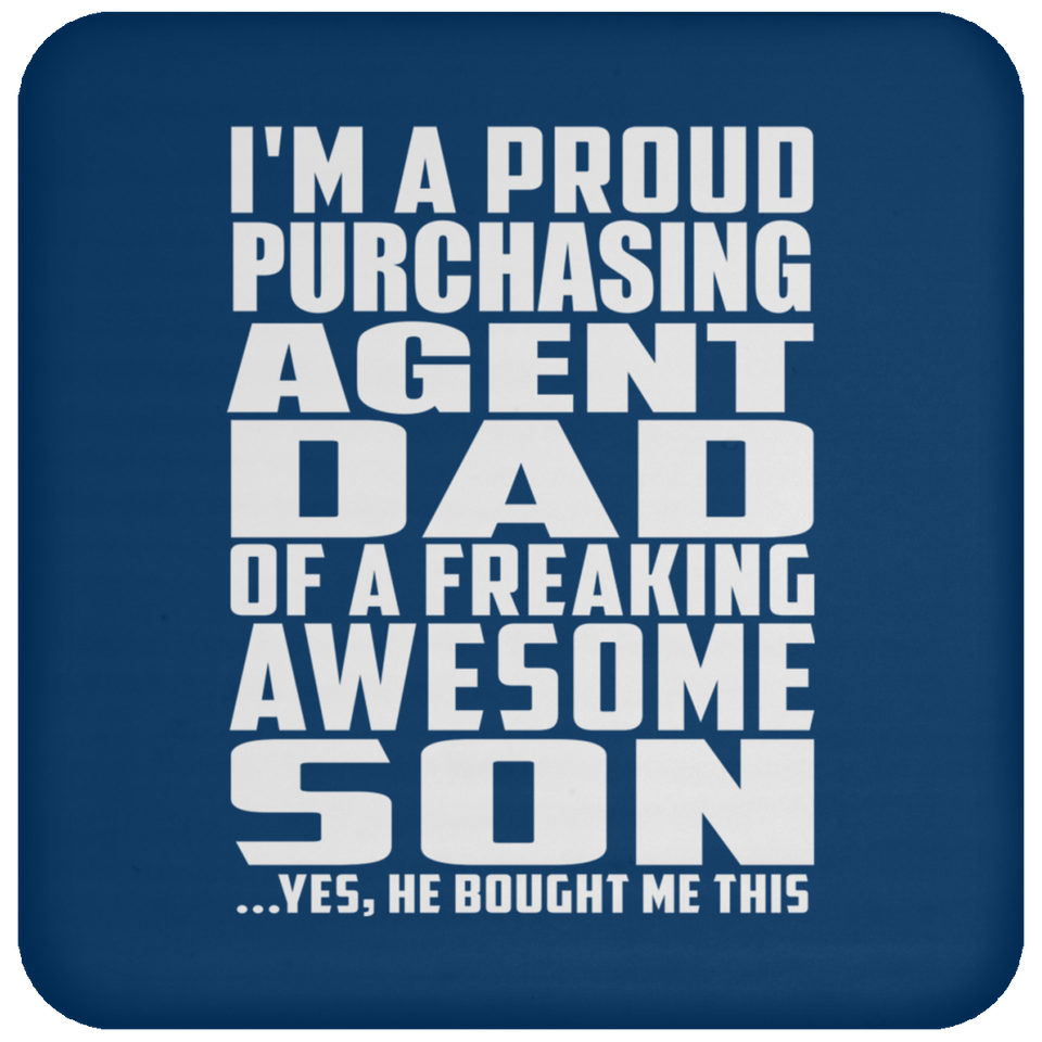Proud Purchasing Agent Dad Of Awesome Son - Drink Coaster